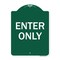Signmission Designer Series Parking Lot Enter Only, Green & White Aluminum Sign, 18" x 24", GW-1824-23428 A-DES-GW-1824-23428 - alternate 1